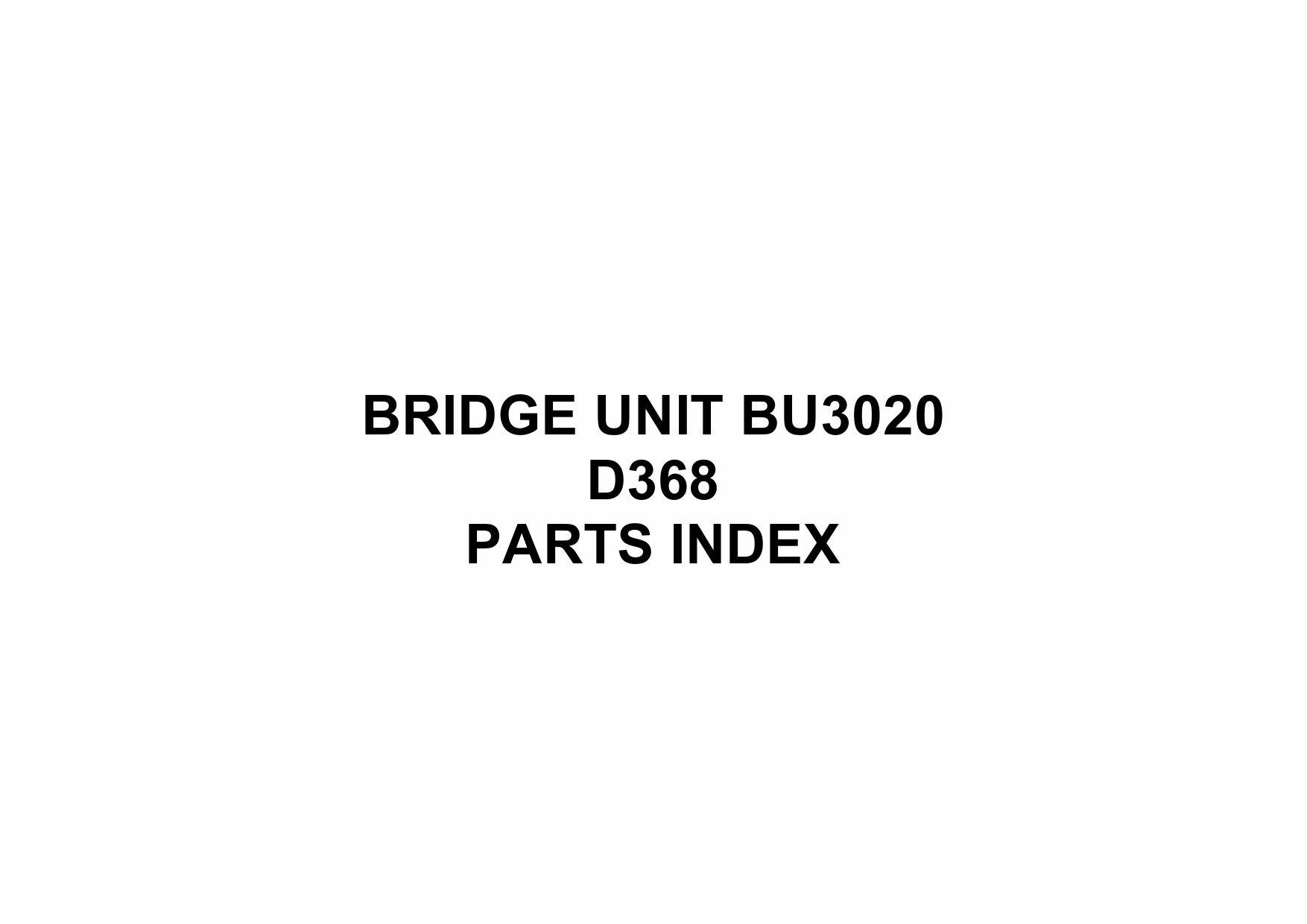 RICOH Options D368 BRIDGE-UNIT-BU3020 Parts Catalog PDF download-6 RICOH Options D368 BRIDGE-UNIT-BU3020 Parts Catalog PDF download-6